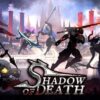 Shadow of Death